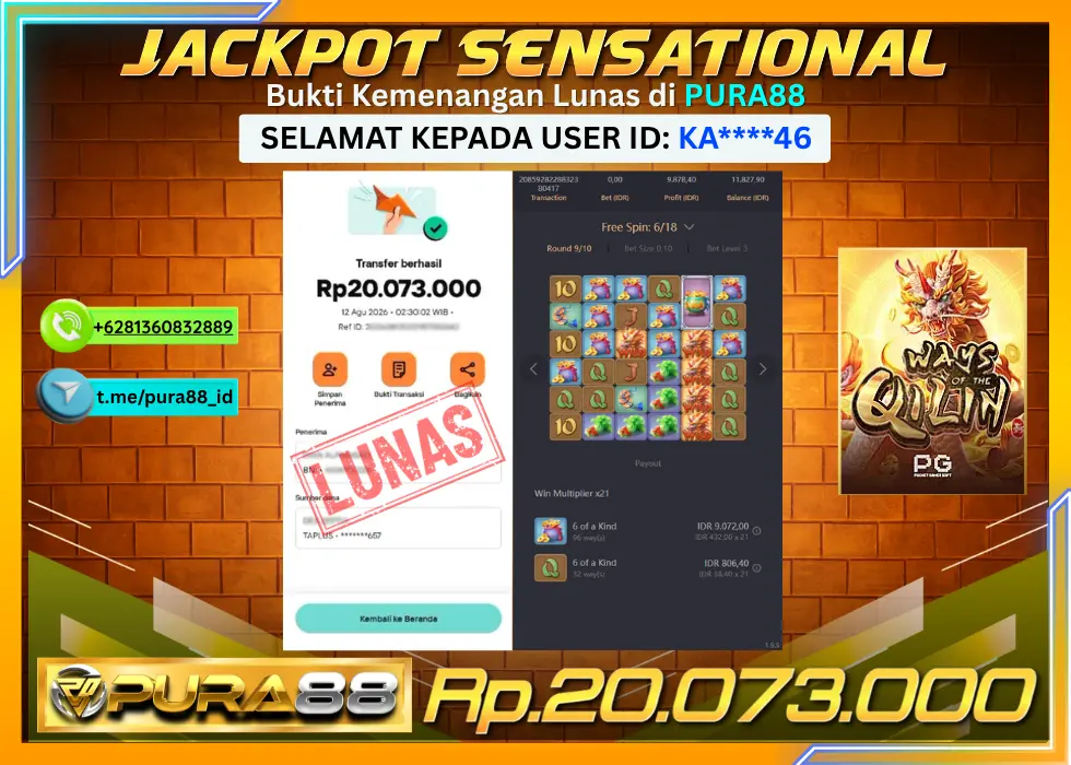PURA88 JACKPOT WAYS OF THE QILIN Rp 20.073.000,- LUNAS